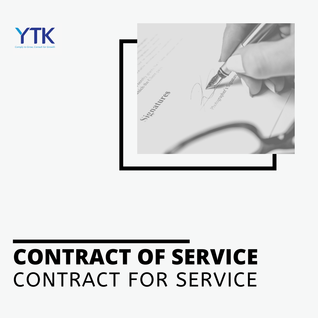 Contract Of Service Vs Contract For Service Ytk Management Consultants